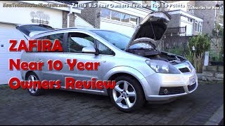 Vauxhall Zafira B Longterm 10 Year Owners Review  Top Buying Tips [upl. by Warthman]