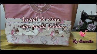 Lençol de cima com ponto palito bebê [upl. by Aeynod]