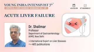 Acute liver failure 1 Prof Shalimar  Dept of gastroenterology and hepatology AIIMS ND [upl. by Obe]