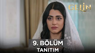 Gelin Dizisi 9 Bölüm Fragmanı 24 Mart Pazar GelinDizisi [upl. by Newbold440]