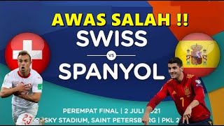 🔴AWAS SALAH  LIVE STREAMING 8 BESAR UEFA EURO 2021 SWISS VS SPANYOL DISIARKAN LIVE RCTI PKL 2300 [upl. by Ruhtua]