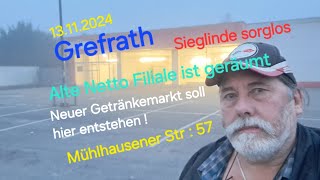 Sieglinde sorglos Grefrath alter Netto Markt geräumt Mühlhausener Str 57 Getränke Markt ist geplant [upl. by Deirdra]