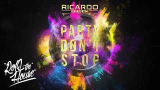 Ricardo Moreno  Party Dont Stop [upl. by Nothsa]