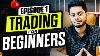 HOW TO START TRADING  BEGINNERS TRADING COURSE  EP 1 [upl. by Giarc576]