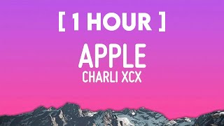 1 HOUR Charli xcx  Apple [upl. by Agace]