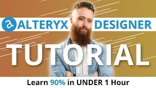 Beginner To Alteryx Designer PRO in 45 Minutes  Complete Walkthrough  Continuum [upl. by Yssak522]