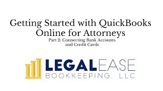 Getting Started with Quickbooks Online for Attorneys Video Two [upl. by Yeslrahc]