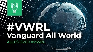 Alles over VWRL Vanguard All World ETF [upl. by Enihpets434]