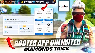 How To Use Rooter App For Free Fire Diamonds  Rooter App Se Diamonds Redeem Kaise Kare  2023Trick [upl. by Ymmas]