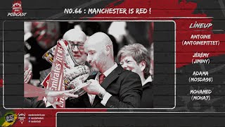 Le podcast Manchester Devils 66  Manchester is red [upl. by Samp]