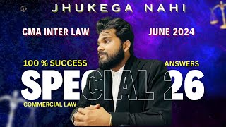 CMA INTER LAW COMMERCIAL LAW  LONG QUESTION ANSWER  SPECIAL 26  June 24 [upl. by Kohcztiy783]