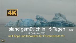 quotIsland gemütlich in 15 Tagenquot  eine Reise 2023 im Mietwagen mit Allrad 4WD  Teil 2 [upl. by Siffre28]