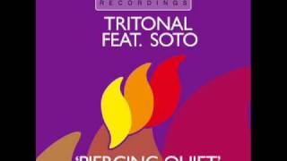 Tritonal feat Soto  Piercing Quiet Original Dub HQ [upl. by Adnor]