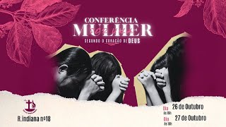 CONFERÊNCIA DAS MULHERES  26102024 [upl. by Yvonner]