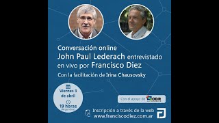 Conversación online con John Paul Lederach  3 de abril de 2020 [upl. by Tnecillim]