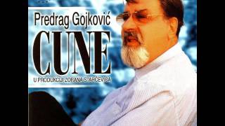 Predrag Gojkovic Cune  Kafu mi draga ispeci  Audio 2002 [upl. by Llerrom]