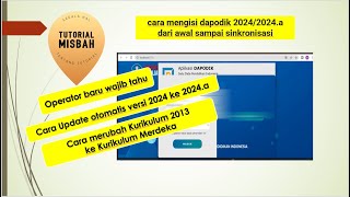 cara mengisi dapodik 2024 dari awal sampai sinkronisasi [upl. by Bridgid]