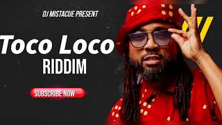 Toco loco Riddim mix July 2024dj mistacue ft Machel Montano konshens DeMarco and more [upl. by Ardnaxila]