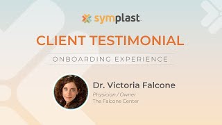 Symplast Onboarding Testimonial Dr Victoria Falcone [upl. by Esoranna]