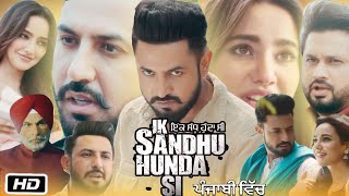 Ik Sandhu Hunda Si Full HD Punjabi Movie I Gippy Grewal Neha Sharma Pavan MalhotraFacts Review [upl. by Jenne]