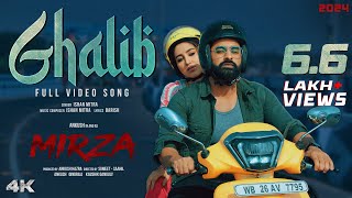 Ghalib  Full Video Song  Ankush Oindrila Ishan Aneek Sumeet G Saahil G Mirza Surinder Films [upl. by Bornie]