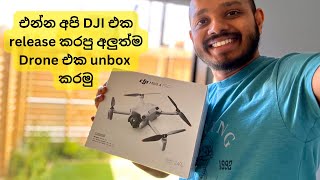 DJI Mini 4 Pro Drone Unbox in Sinhala  එන්න අපි DJI එක release කරපු අලුත්ම ඩ්‍රෝන් එක unbox කරමු [upl. by Sair]