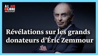 Révélations sur les grands donateurs de la campagne d’Éric Zemmour [upl. by Siekram]