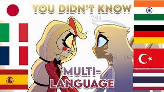 Hazbin Hotel quotYou didnt knowquot multi language  12 languages with translations [upl. by Anihtyc721]