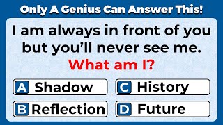 ONLY A GENIUS CAN ANSWER THESE TRICKY RIDDLES  Riddles Quiz [upl. by Yeltsew]