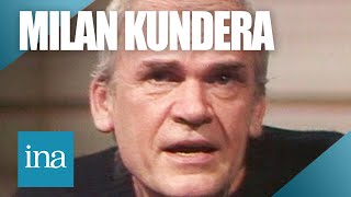 Milan Kundera quotLindiscretion est la vertu de notre époquequot  Archive INA [upl. by Hentrich466]