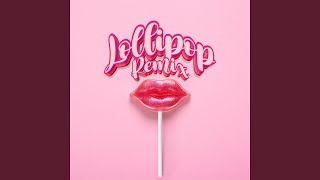 Lollipop Remix [upl. by Ettedanreb338]