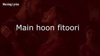 Fitoori  Bajirao Mastani  Ranveer Singh  Deepika Padukone Lyrics [upl. by Anirehtac]