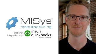 When to Add MISys Manufacturing to QuickBooks [upl. by Coraline]