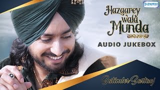 Hazaarey Wala Munda by Satinder Sartaaj  JukeBox  New Punjabi Songs 2017 ShemarooPunjabi [upl. by Greenlee]