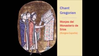 Canto Gregoriano  Monjes del Monasterio de Silos Gregorian Chant [upl. by Mellen]