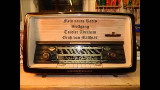 Mein neues Radio  Wolfgang Trödler Abraham 1971  Gruß von Matthias [upl. by Herta]