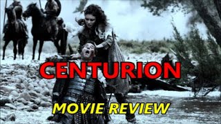 CENTURION  MOVIE REVIEW WITH KILTMAN [upl. by Odnomor]