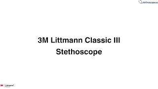 3M Liitmann 5807 CLASSIC III Stethoscope  stethoscopeeu [upl. by Zeret]