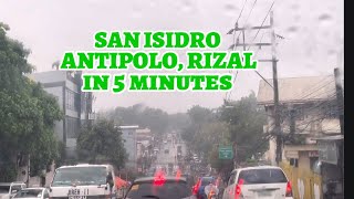 San Isidro Antipolo City Rizal in 5 minutes [upl. by Maghutte754]