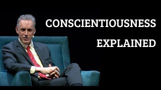 Jordan Peterson  Conscientiousness Explained [upl. by Dlaregztif]