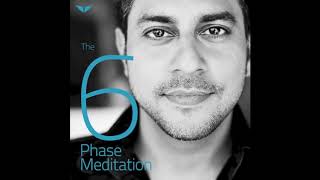 The 6 Phase Guided Meditation  Vishen Lakhiani [upl. by Isacco]