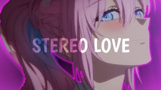 STEREO LOVE AMV  SHIKAMORI AMV [upl. by Dione]