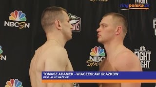 Tomasz Adamek  Wiaczesław Głazkow Oficjalne ważenie [upl. by Akselaw]