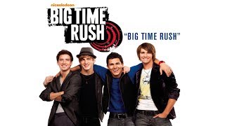 Big Time Rush  Big Time Theme Song bigtimerush [upl. by Yknip]