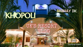 VISIT UKS RESORT  KHOPOLI  WITH FAMILY amp FAMILY FRIENDS  AKSHAY DK [upl. by Ahtaela]