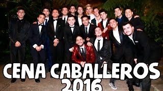 CENA DE LOS CABALLEROS 2016  PAISAVLOGS FT CABALLEROS [upl. by Iaverne]