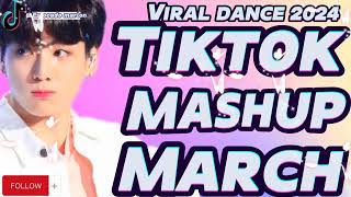 TIKTOK MASHUP NEW TREND VIRAL DANCE PHILIPPINES🇵🇭MARCH 2024 [upl. by Xuagram]