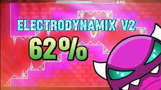 electrodynamix v2 62 в geometry dash [upl. by Yared]