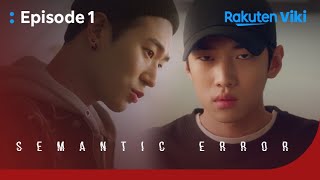 Semantic Error  EP1  Finally Found You  Korean Drama [upl. by Pimbley]