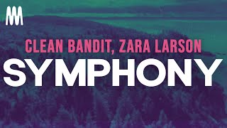 Clean Bandit Zara Larsson  Symphony Lyrics [upl. by Leona]